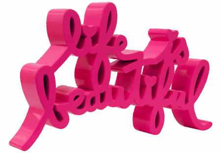 Life Is Beautiful - Neon Pink Large