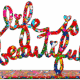 Life Is Beautiful - Splash Small 2